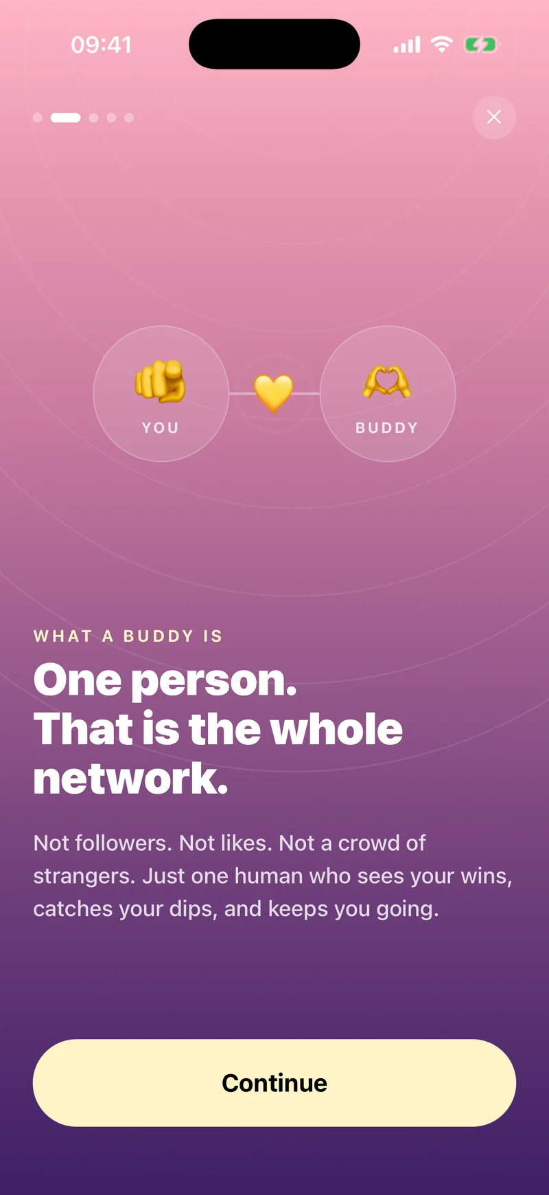 Proud screen explaining what a buddy is: one person, that is the whole network, with you and your buddy joined by a heart